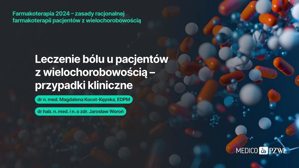 Przypadek kliniczny: leczenie bólu u pacjenta z wielochorobowością