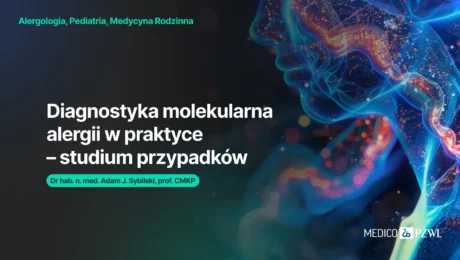Diagnostyka molekularna w alergologii: przyszłość diagnozy alergii