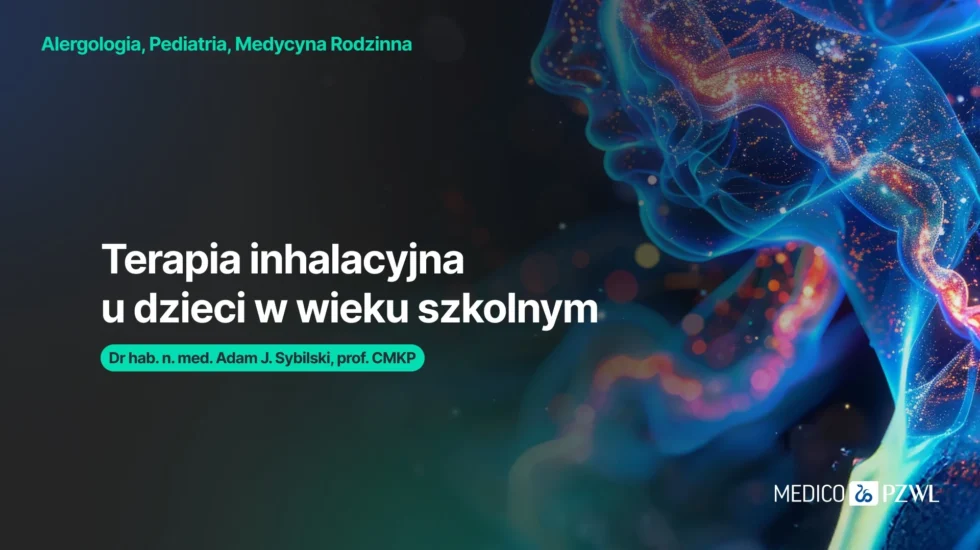 Terapia inhalacyjna dzieci w wieku szkolnym